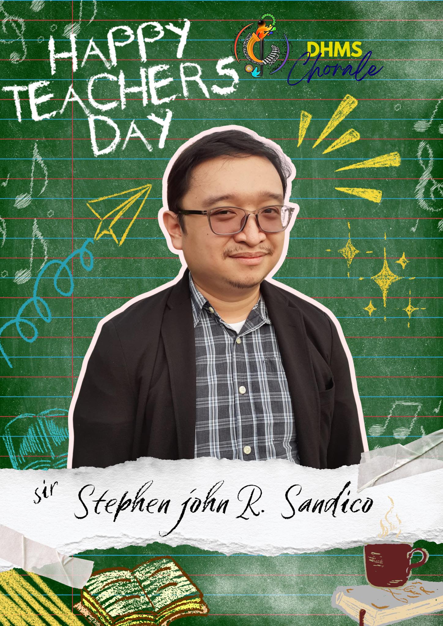 DMHS - Happy Teacher's Day, to the one and only man behind the DMHS ...