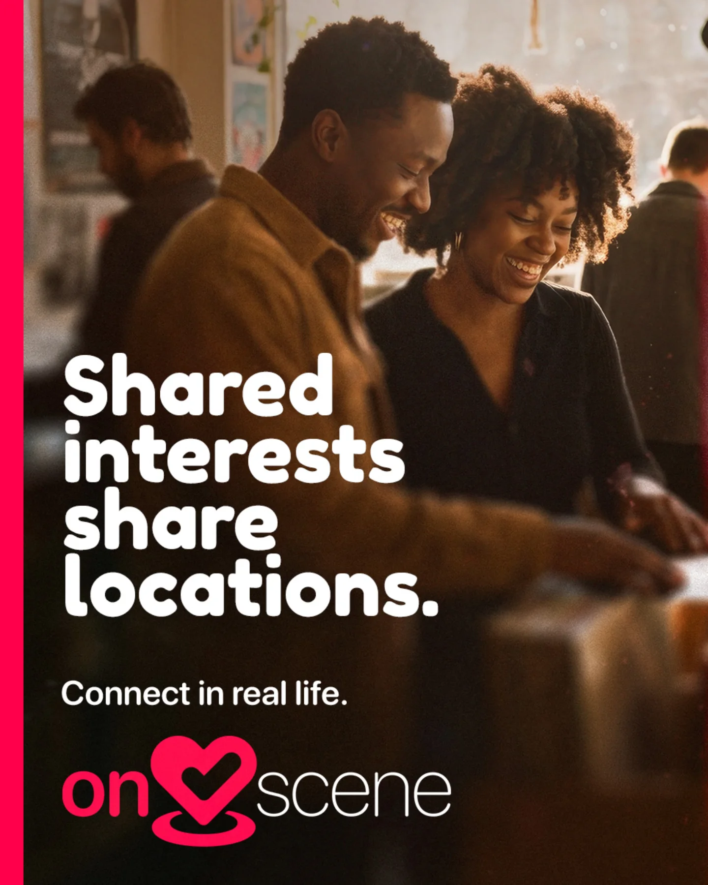 On - Shared interests. Shared locations. 📍 That’s how real connections ...