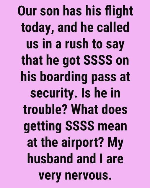 Grandma's Secret Recipes | What Does ‘SSSS’ on Your Boarding Pass Mean ...
