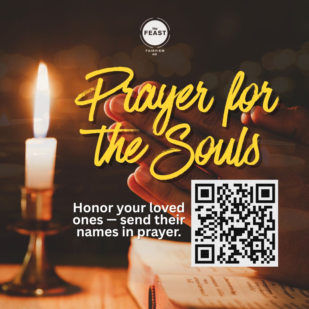 The Feast - Let’s pray for our dearly departed loved ones. 💛 You may ...