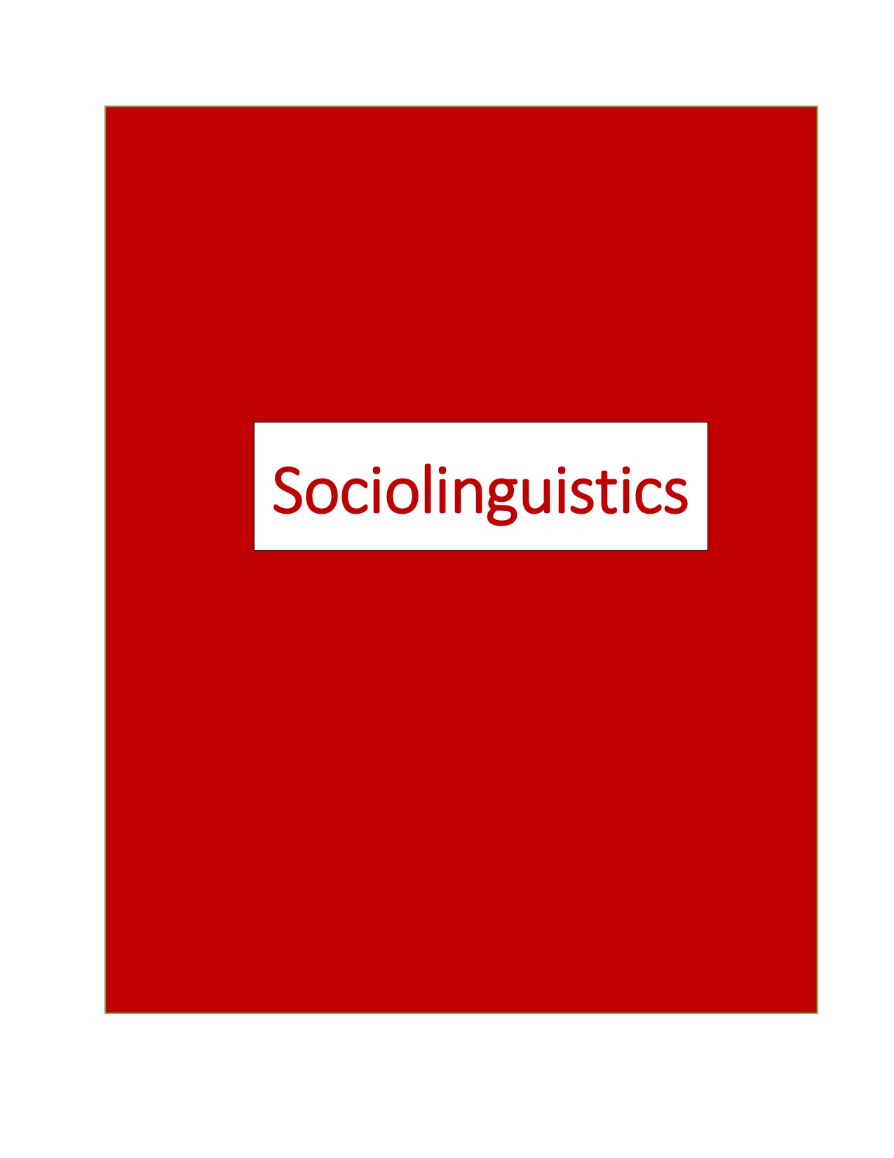What Is Sociolinguistics?, Second Edition By: Gerard Van Herk