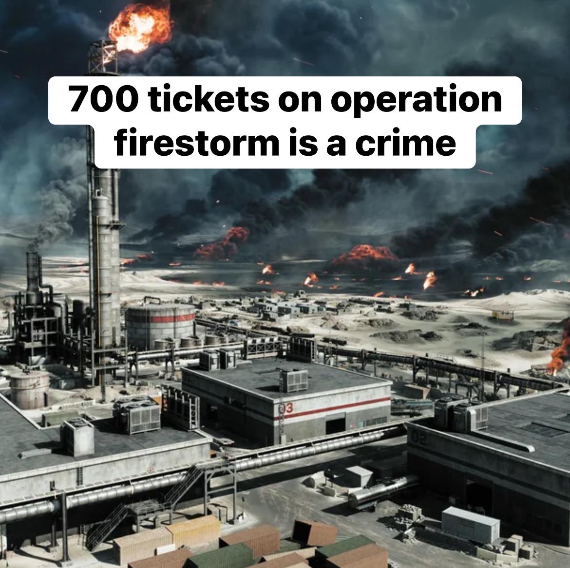 700 tickets on operation firestorm... - Battlefield 6 Media | Facebook