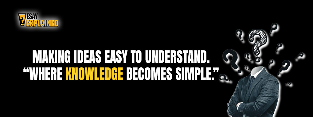 Easy Explained