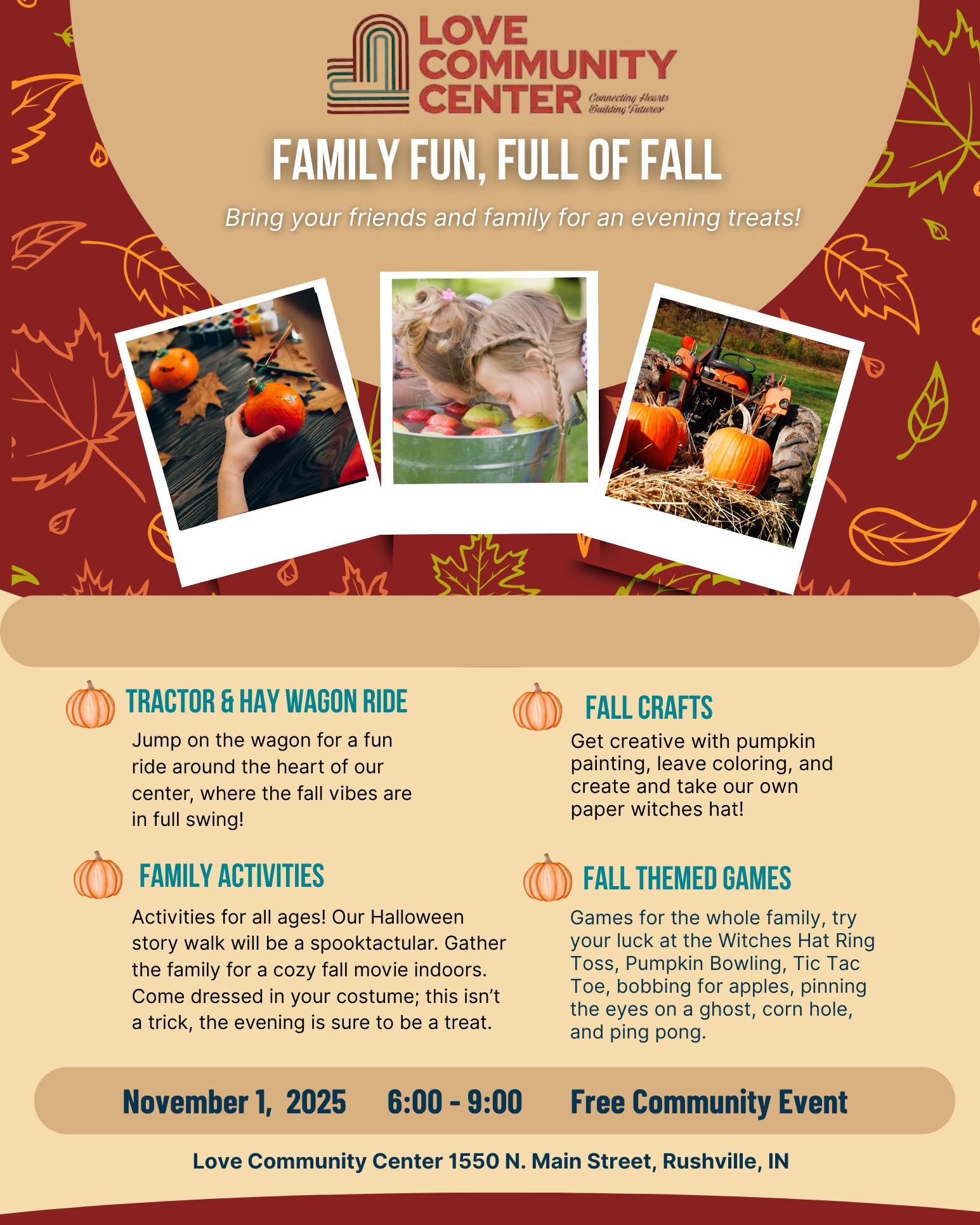 Love - 🍂🎃 Family Fun, Full of Fall at Love Community Center! 🎃🍂 Bring ...