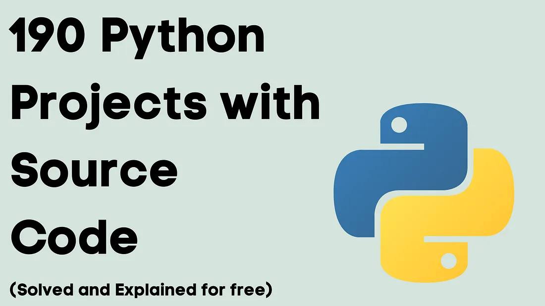 Dev - 190 project Python kèm mã nguồn + giải thích — tài nguyên thực tế ...
