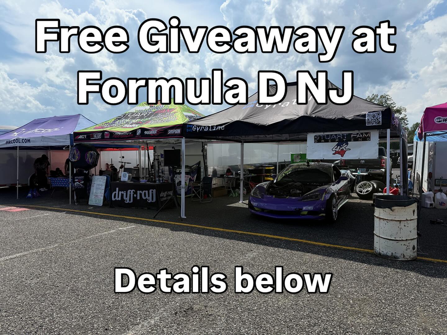 Formula D NJ giveaway at Gyraline tent