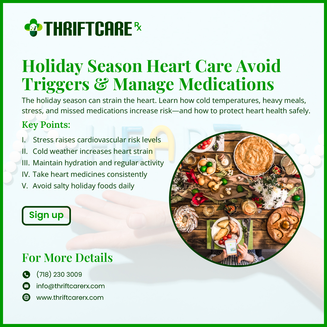 Thriftcare Rx - 𝗛𝗼𝗹𝗶𝗱𝗮𝘆 𝗦𝗲𝗮𝘀𝗼𝗻 𝗛𝗲𝗮𝗿𝘁 𝗖𝗮𝗿𝗲 — 𝗔𝘃𝗼𝗶𝗱 𝗧𝗿𝗶𝗴𝗴𝗲𝗿𝘀... | Facebook