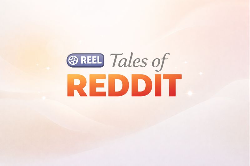 Reel Tales of Reddit