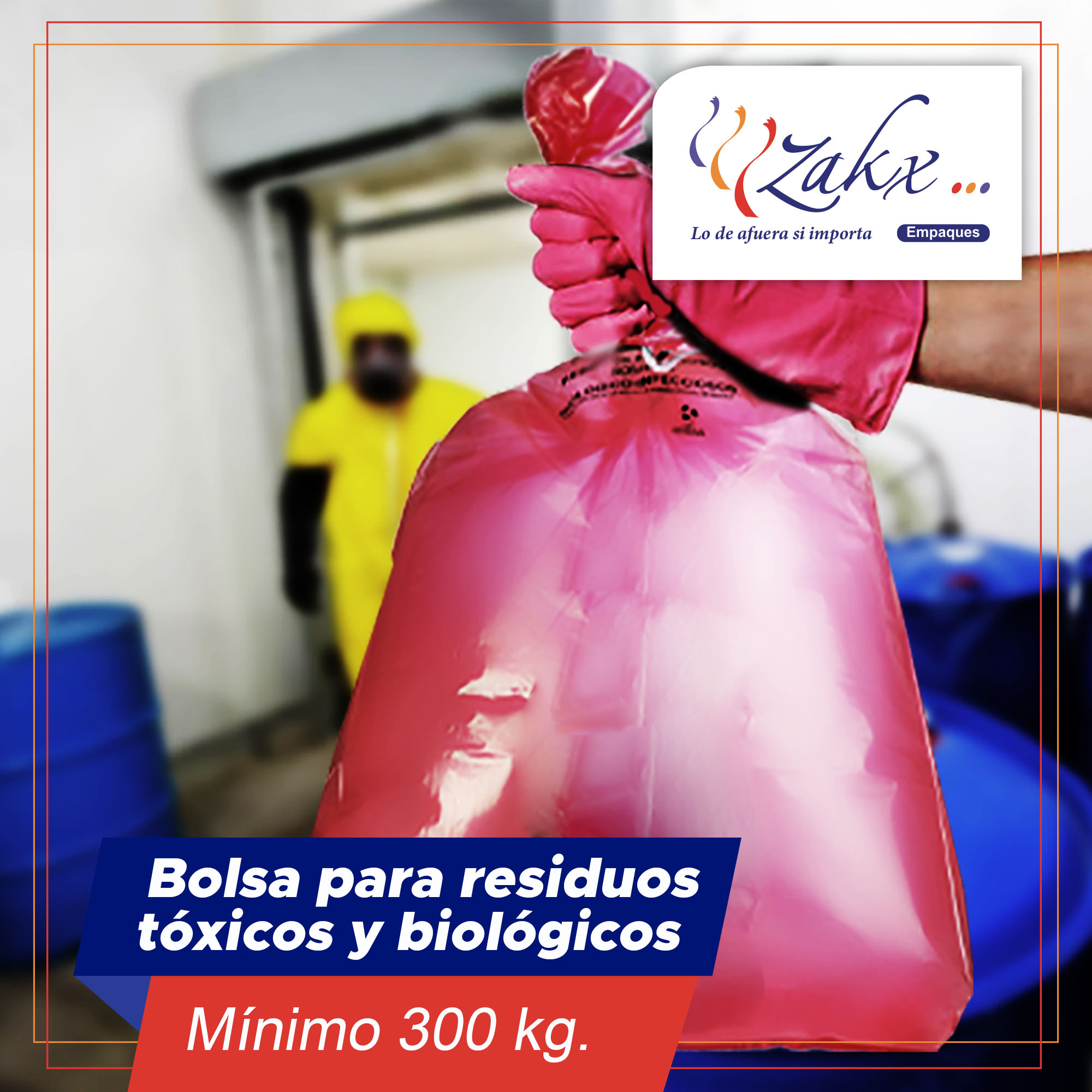 Zakx - Nuestra bolsa para la recolección de residuos peligrosos ...