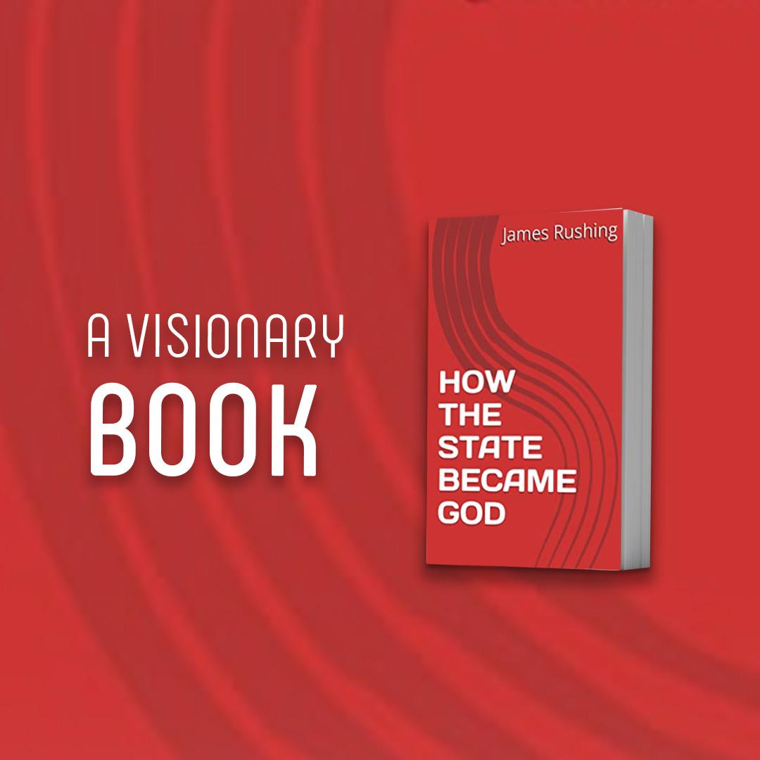 “How The State Became God” by James... - James Rushing Author | Facebook