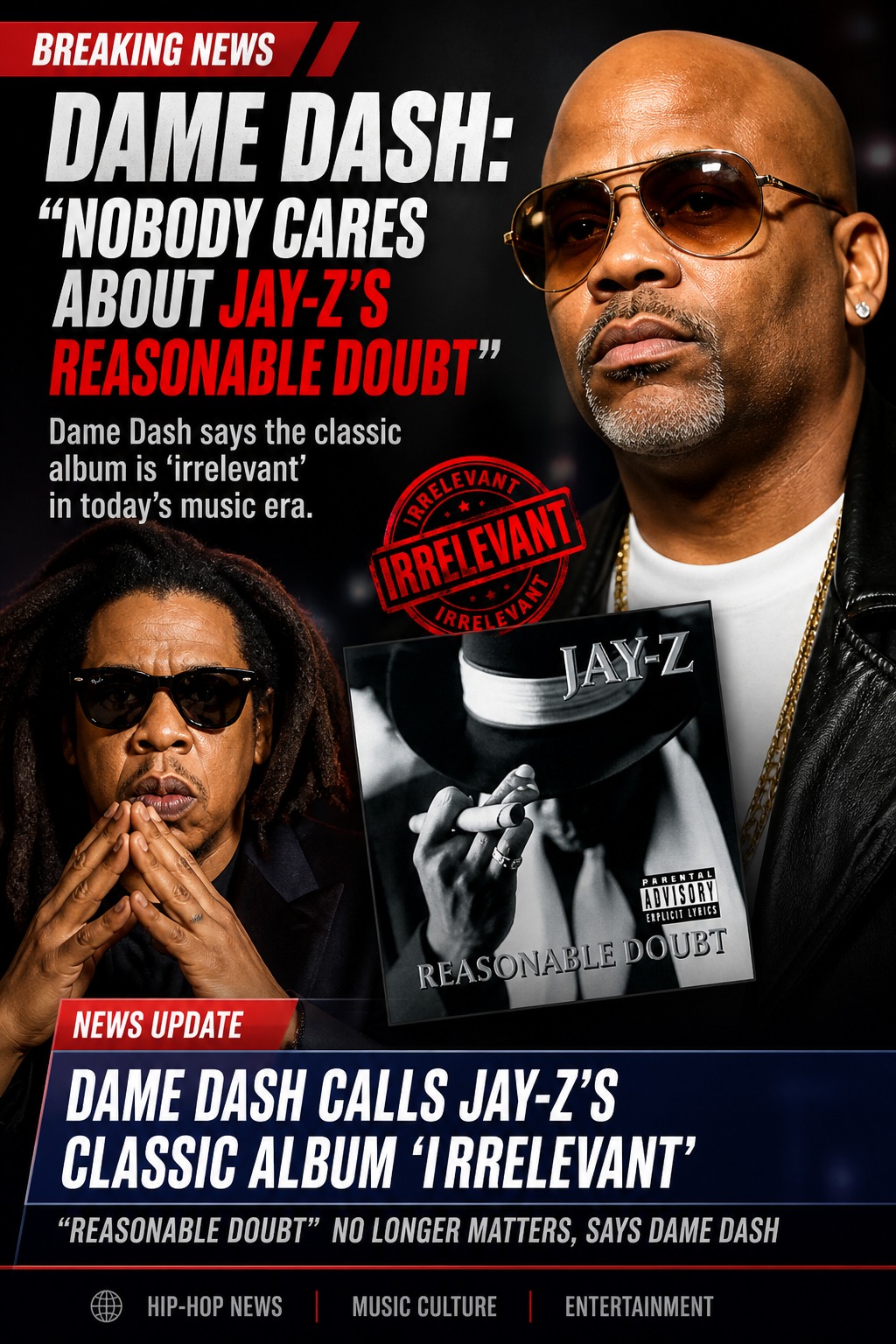 Dame Dash Says No One Cares About Jay-Z's Reasonable Doubt: “It