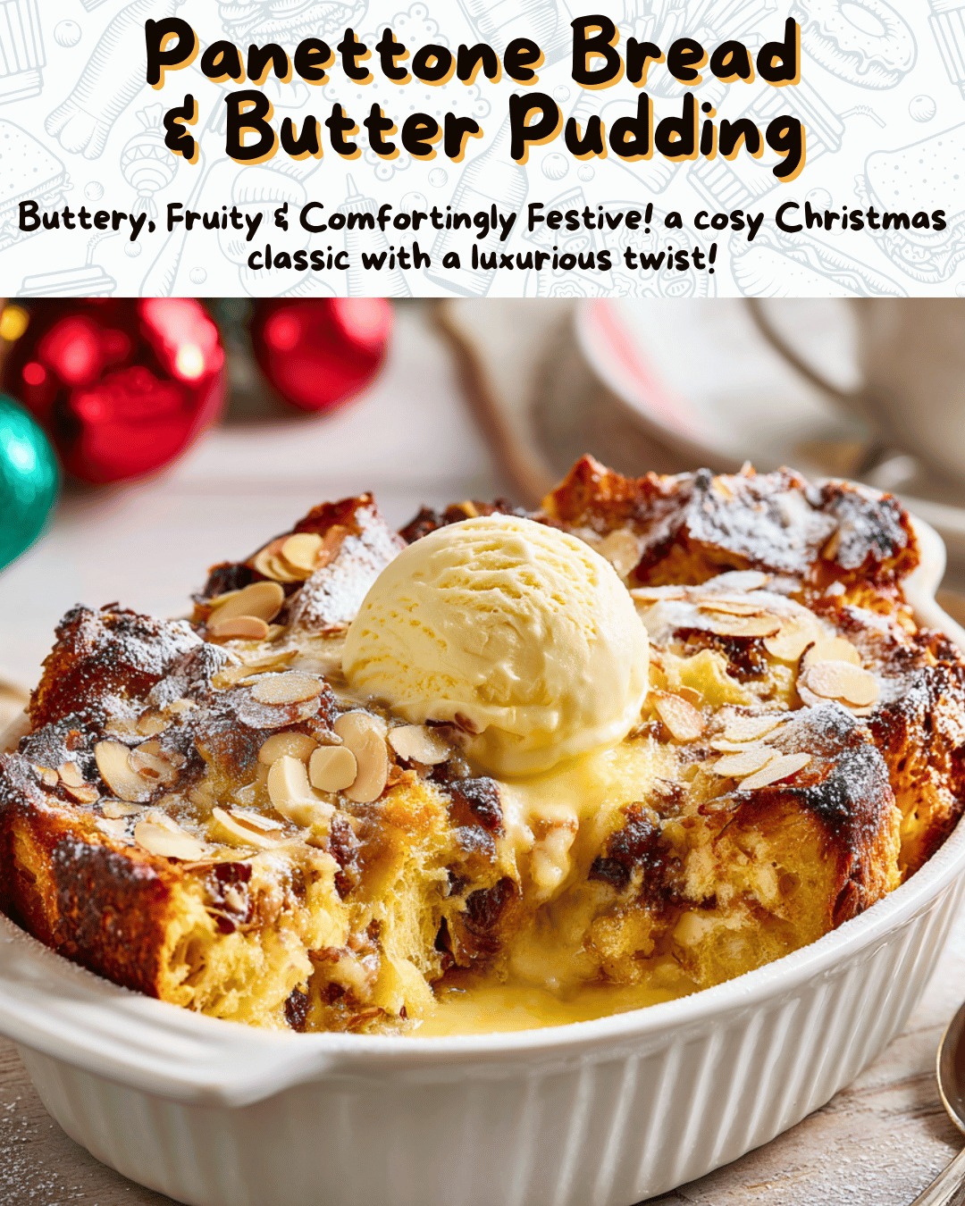 Cooking - Panettone Bread & Butter Pudding Ingredients: - 300–350 g ...