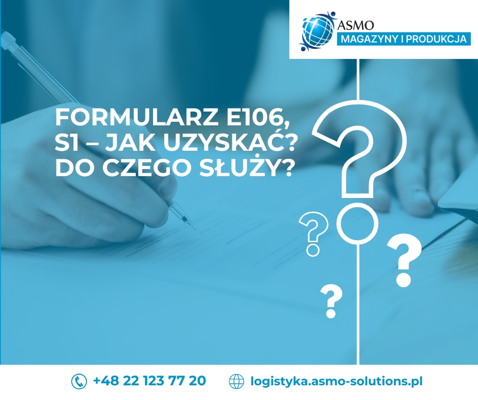 ASMO - Formularz E106, S1 – jak uzyskać? do czego służy?📄 Formularz ...
