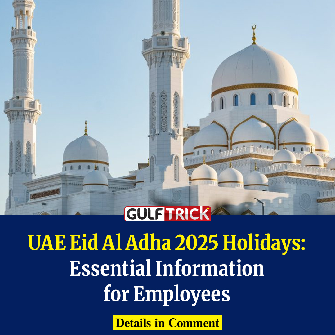 🌙 UAE Eid Al Adha 2025 Holidays: What... - GT Dubai Updates | Facebook
