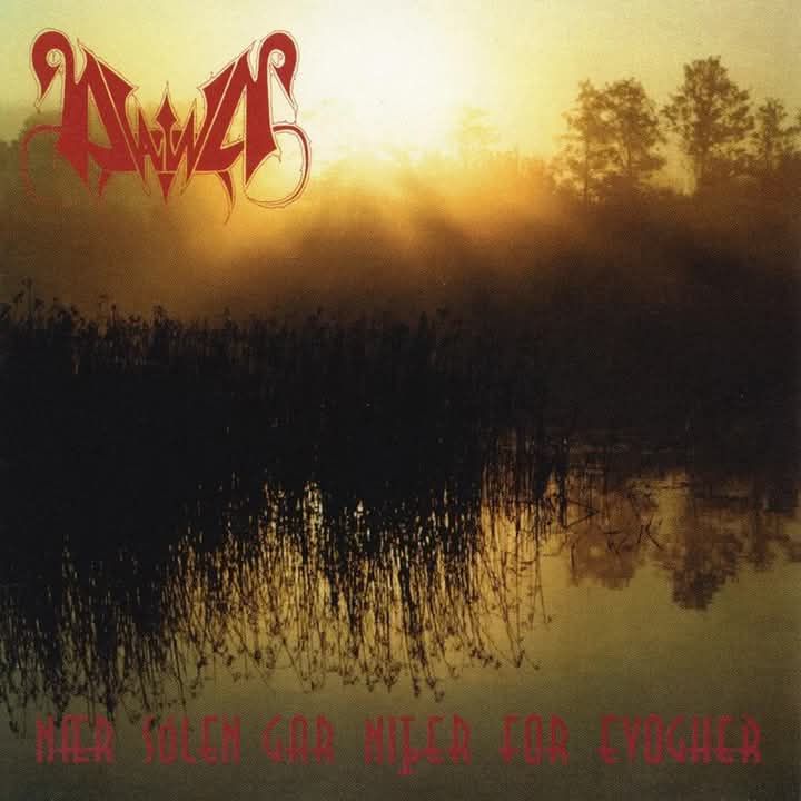 Dawn's debut album Nær Solen Gar Niþer For Evogher