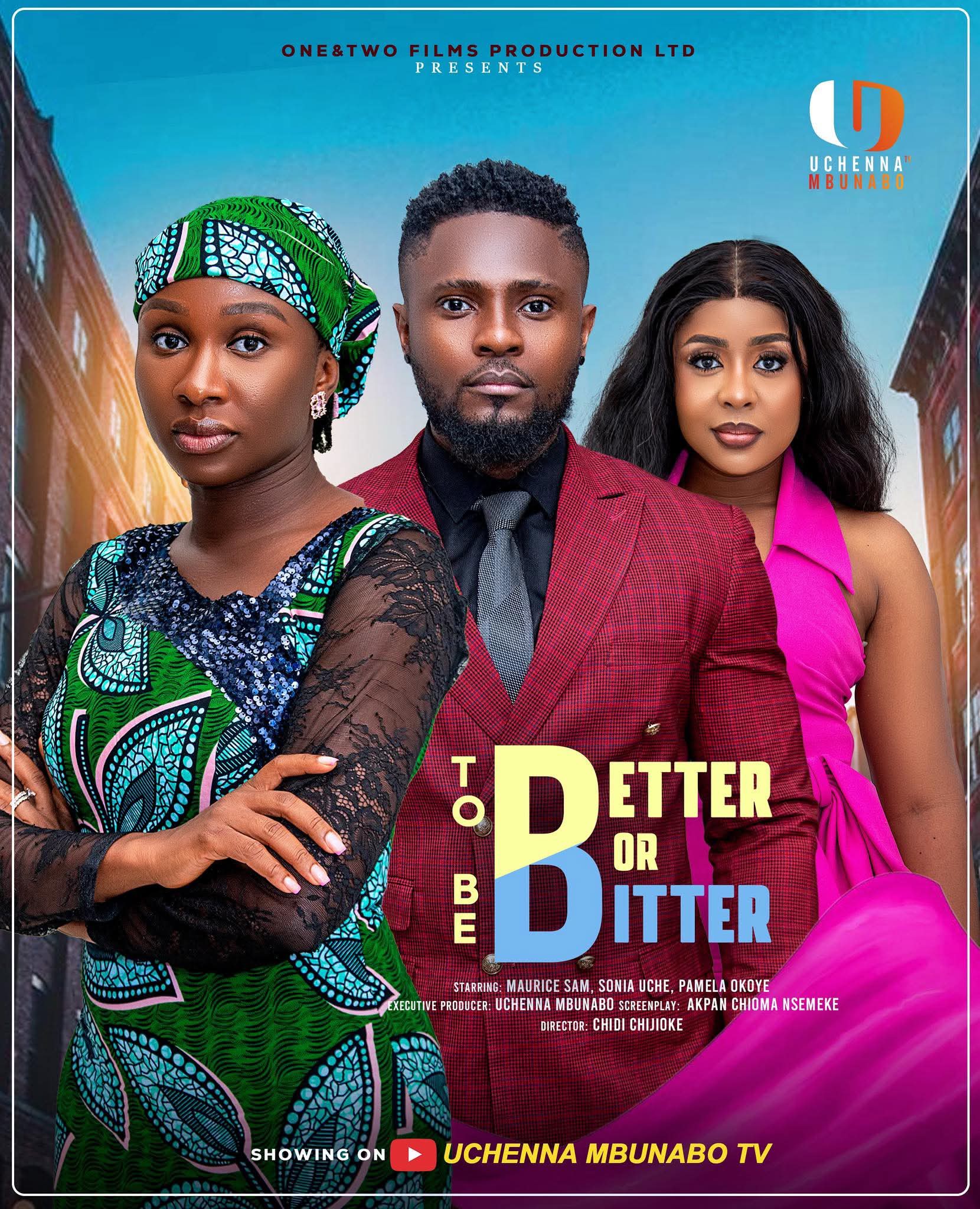 Nollywood movie review of To Be Better or Bitter