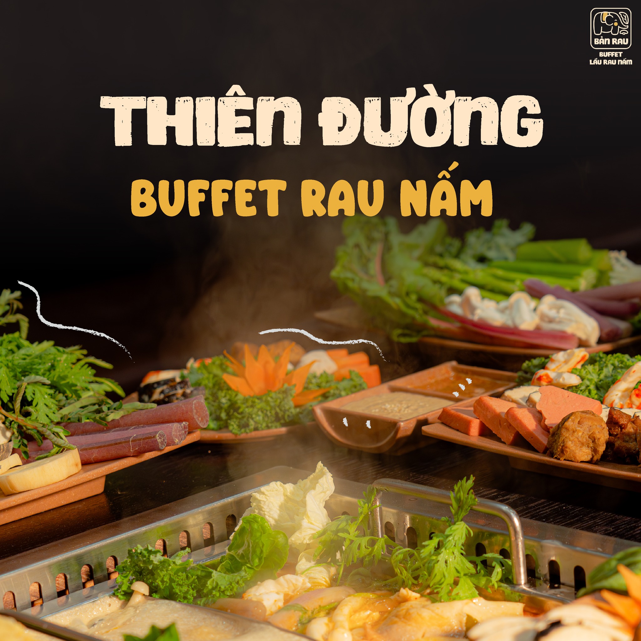🥬 BẢN RAU – THIÊN ĐƯỜNG... - Bản Rau - Buffet Lẩu Rau Nấm | Facebook