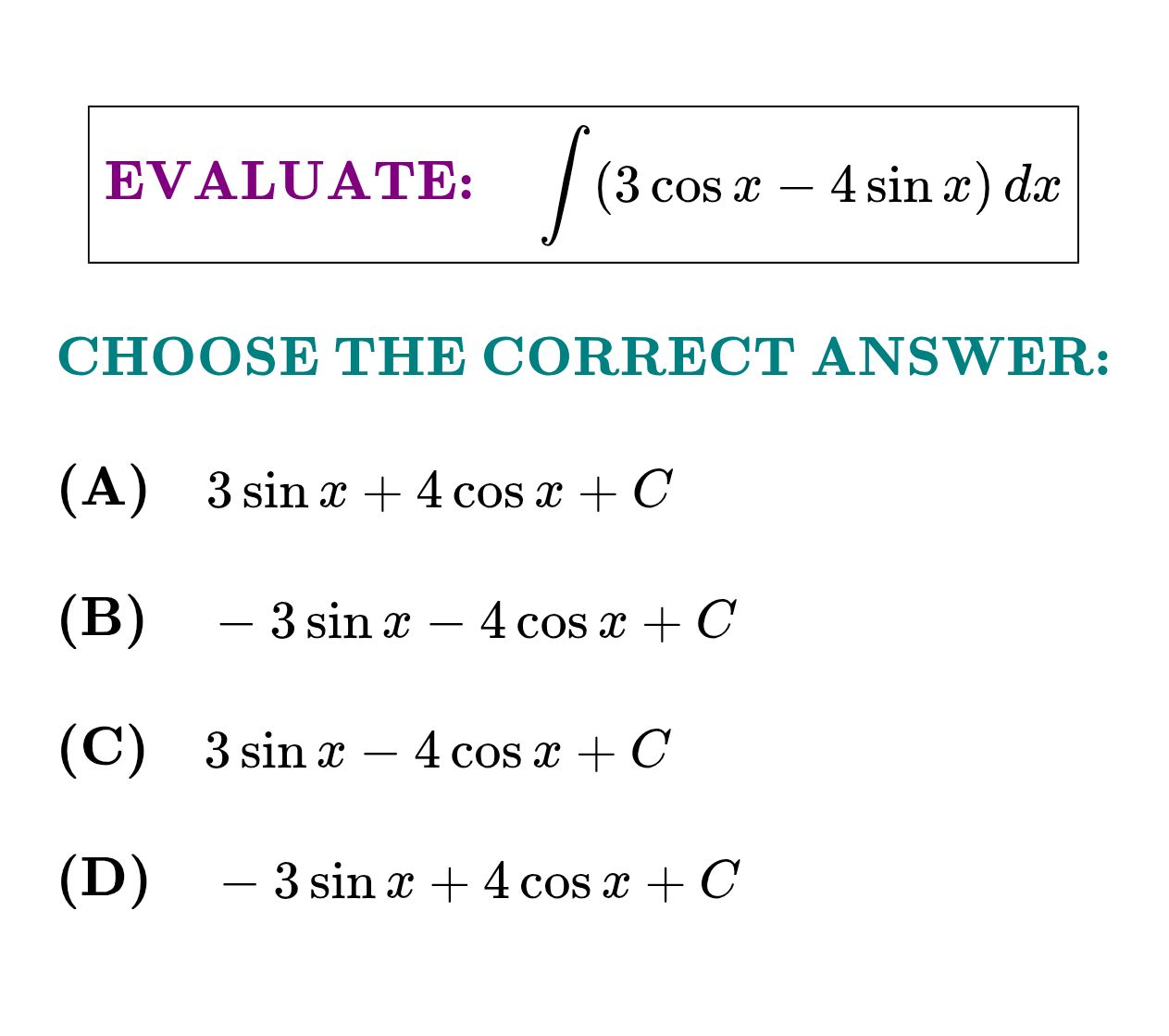 Calculus | Evaluate: ∫ (3cos x - 4sin x) dx | Facebook