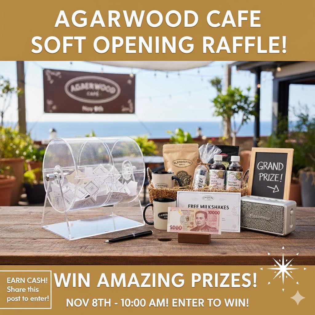 Agarwood - ☕️ MEGA SOFT OPENING RAFFLE ALERT! WIN THOUSANDS OF PESOS ...