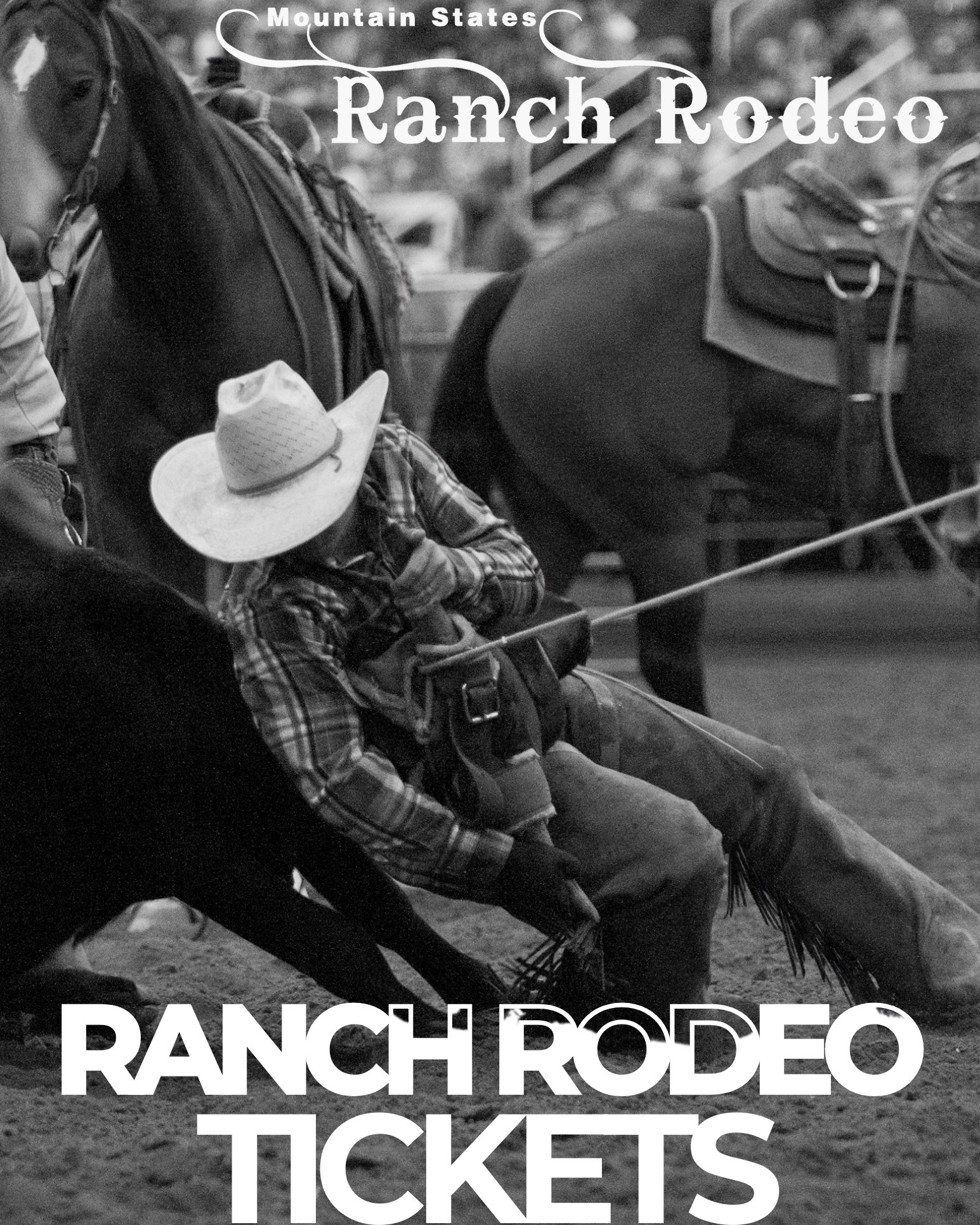Mountain - Tickets are on sale now for the Mountain States Ranch Rodeo ...