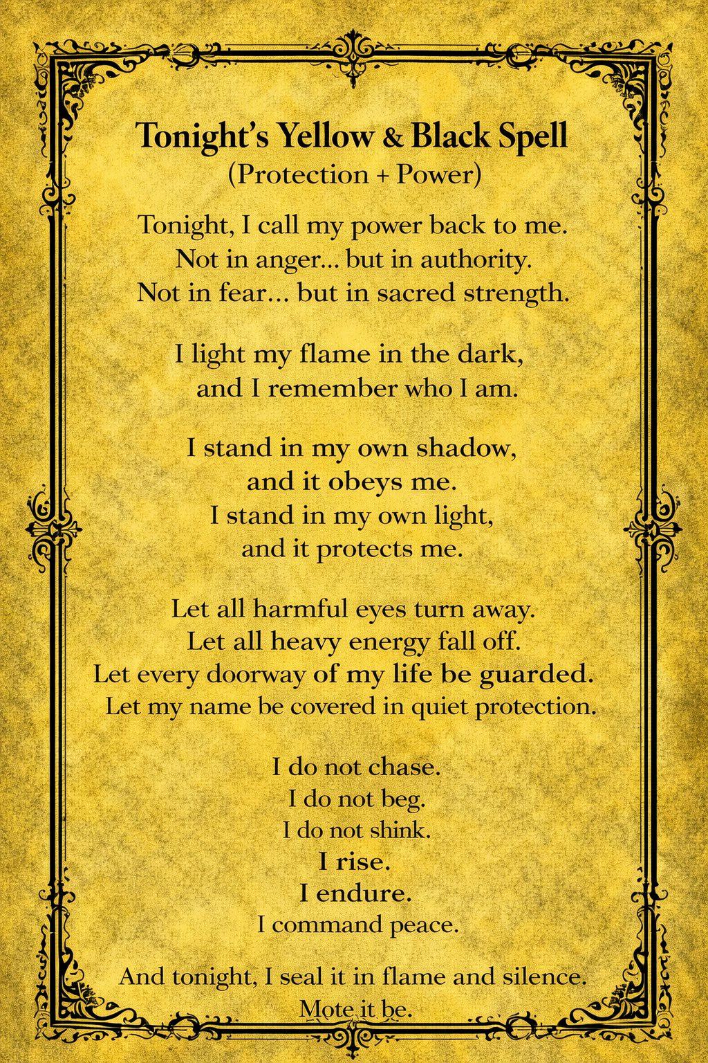 Lady - Tonight’s Yellow & Black Spell (Protection + Power) Tonight, I ...