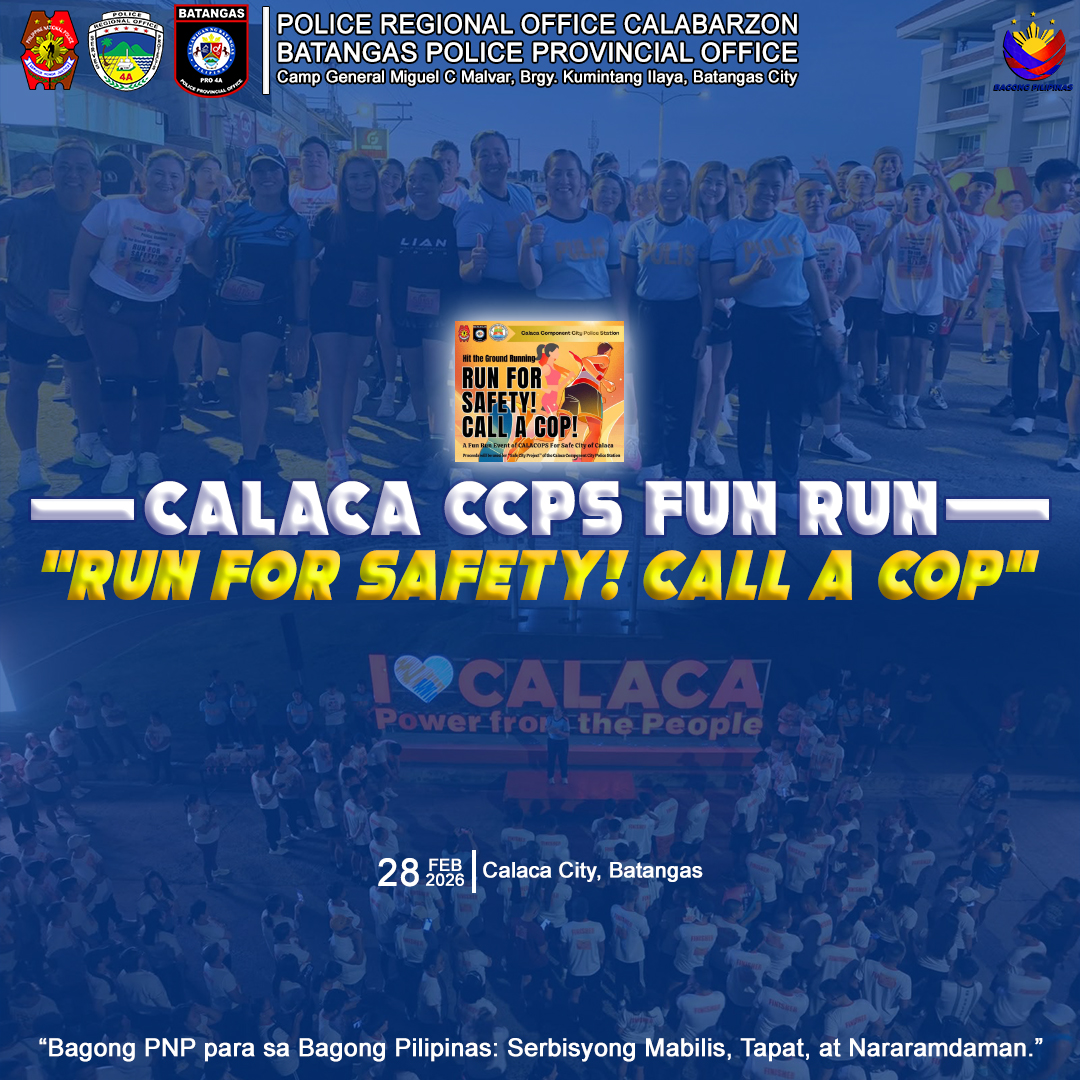 CALACA CCPS FUN RUN:... - Batangas Police Provincial Office | Facebook