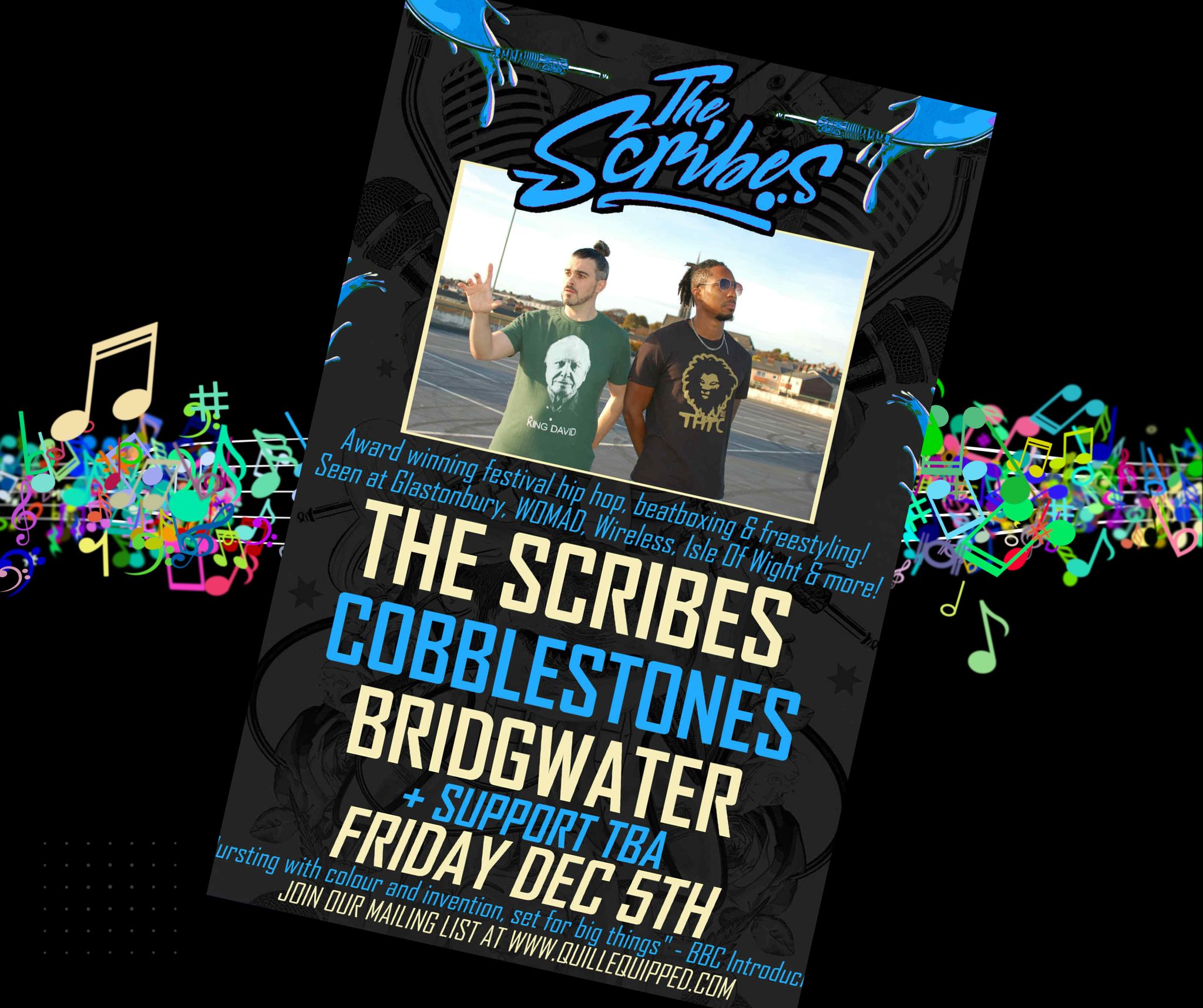 Bridgwater - Bristol’s own hip hop heavyweights The Scribes will hit ...