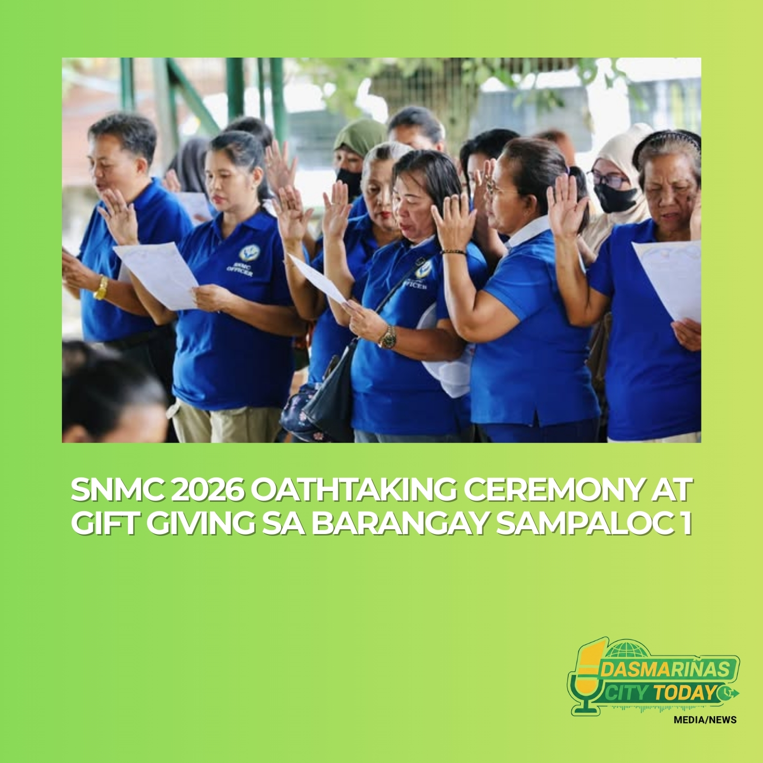 Dasmariñas - SNMC 2026 Oathtaking Ceremony at Gift Giving sa Barangay ...