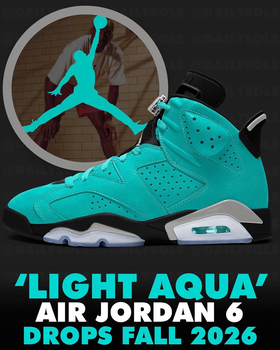 Air Jordan 6 “Light Aqua” in the works for Fall 2026 Via