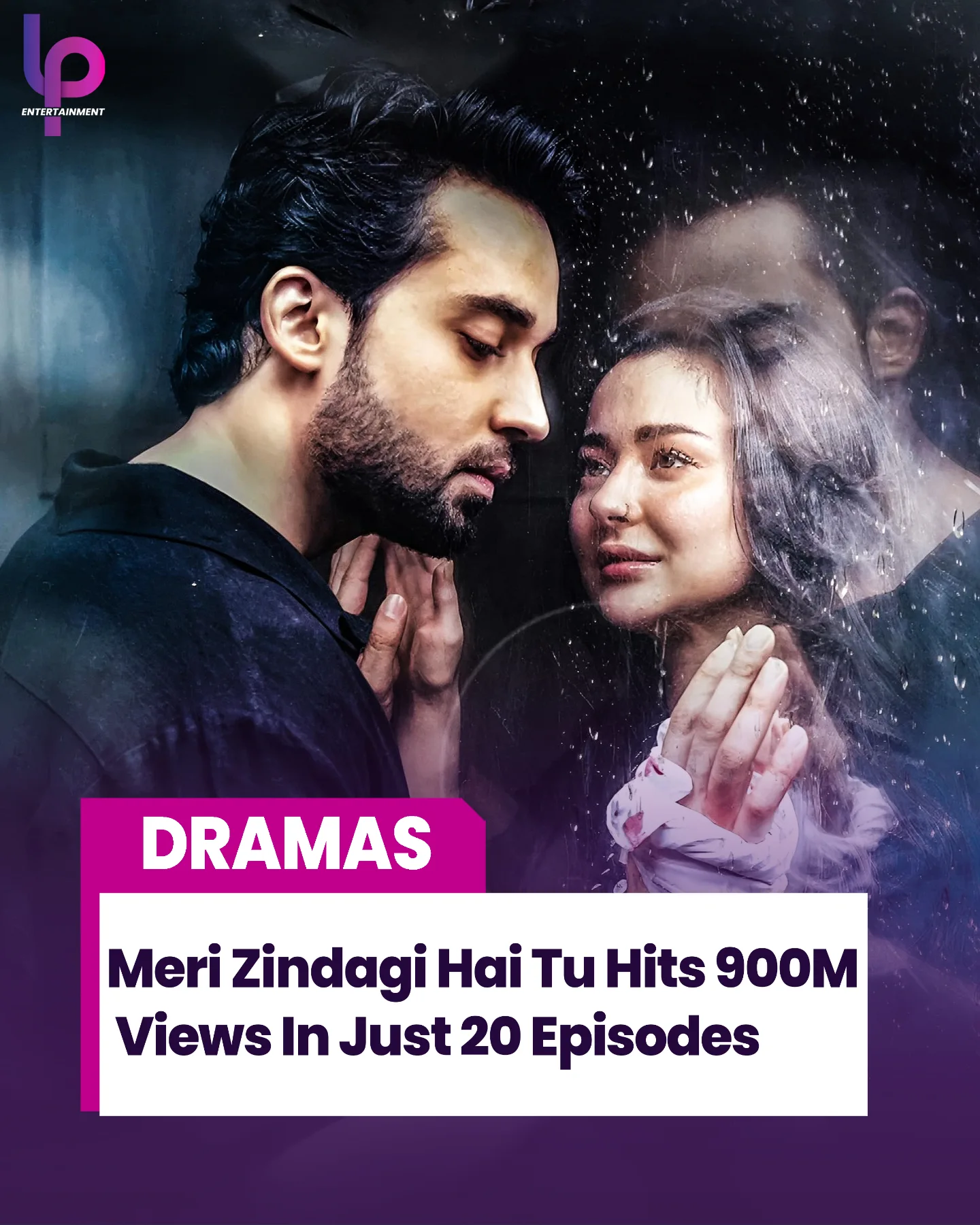 Meri Zindagi Hai Tu is expected to... - LP Entertainment | Facebook