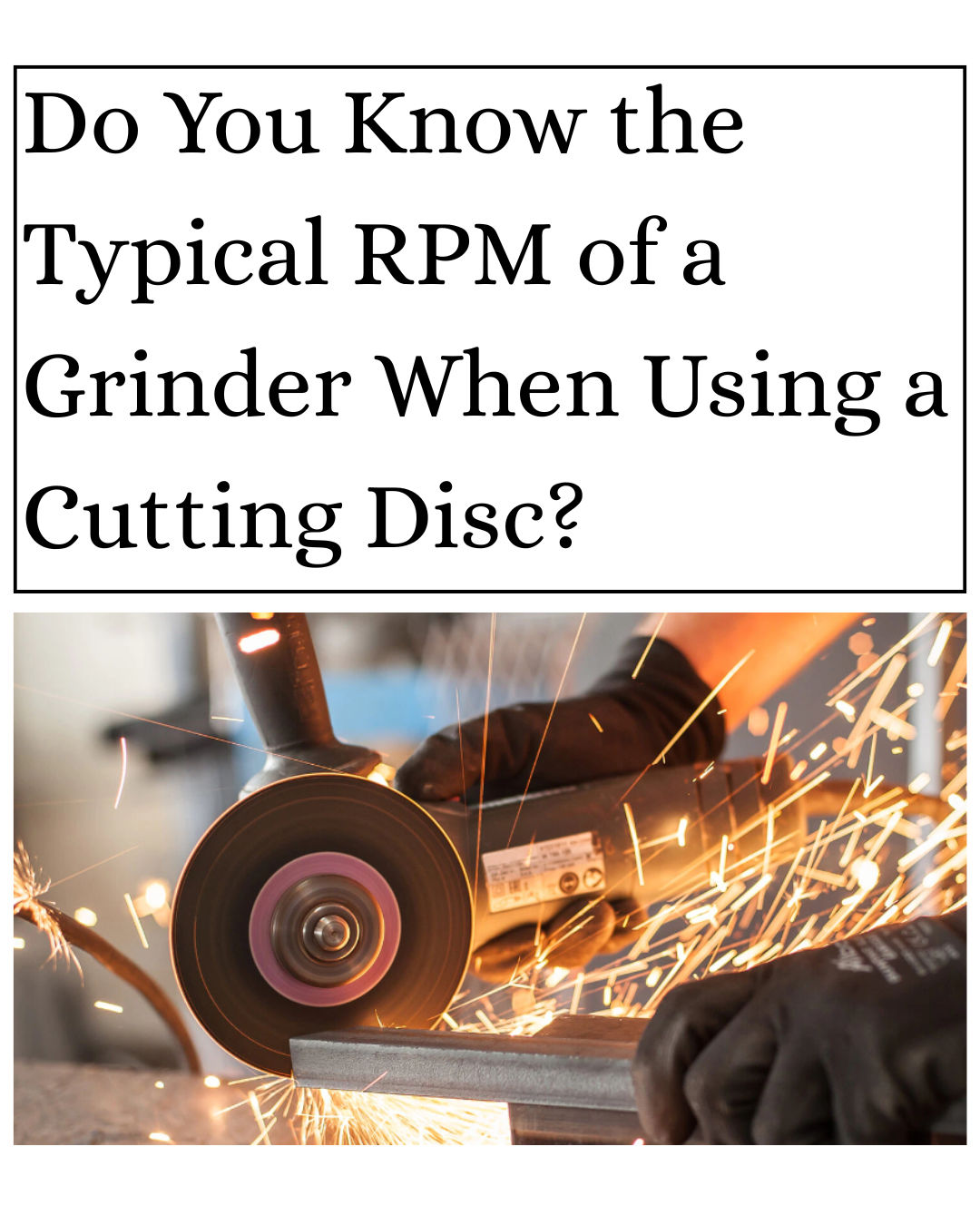 Mechanical - Grinder RPM for Cutting Discs? #PipingEngineer # ...