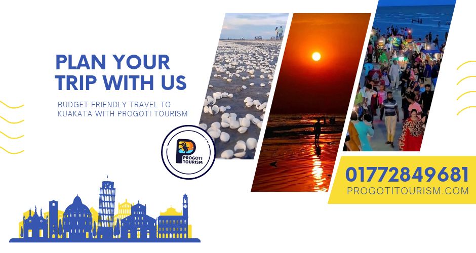 Progoti Tourism Kuakata | Dhaka