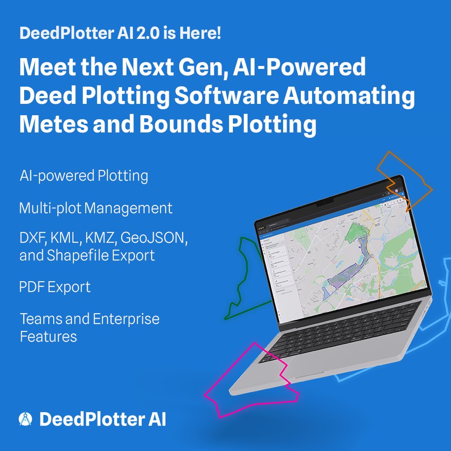 Deedplotter - DeedPlotter AI 2.0 is Here! Meet the next generation of ...