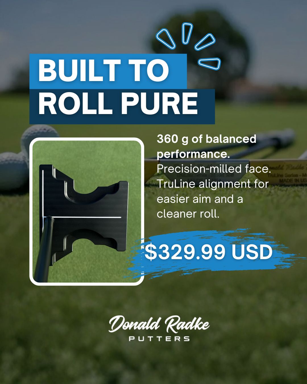 Clean roll. Stable feel.... - Donald Radke Putters, LLC | Facebook