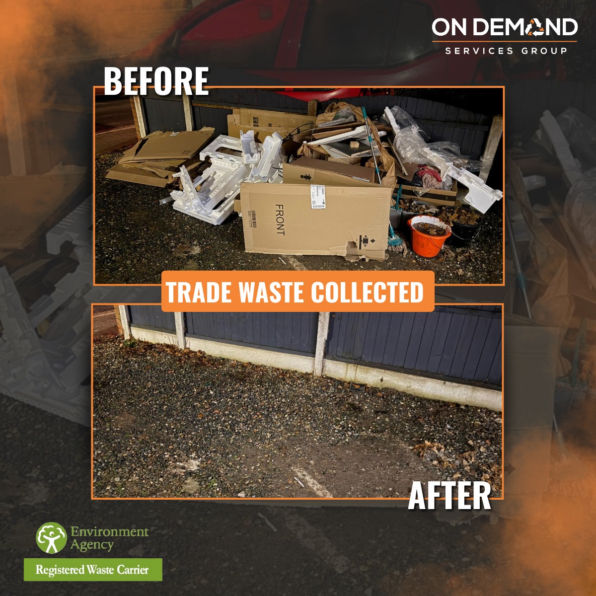 On - Before After Trade waste collected at the end of the job after the ...