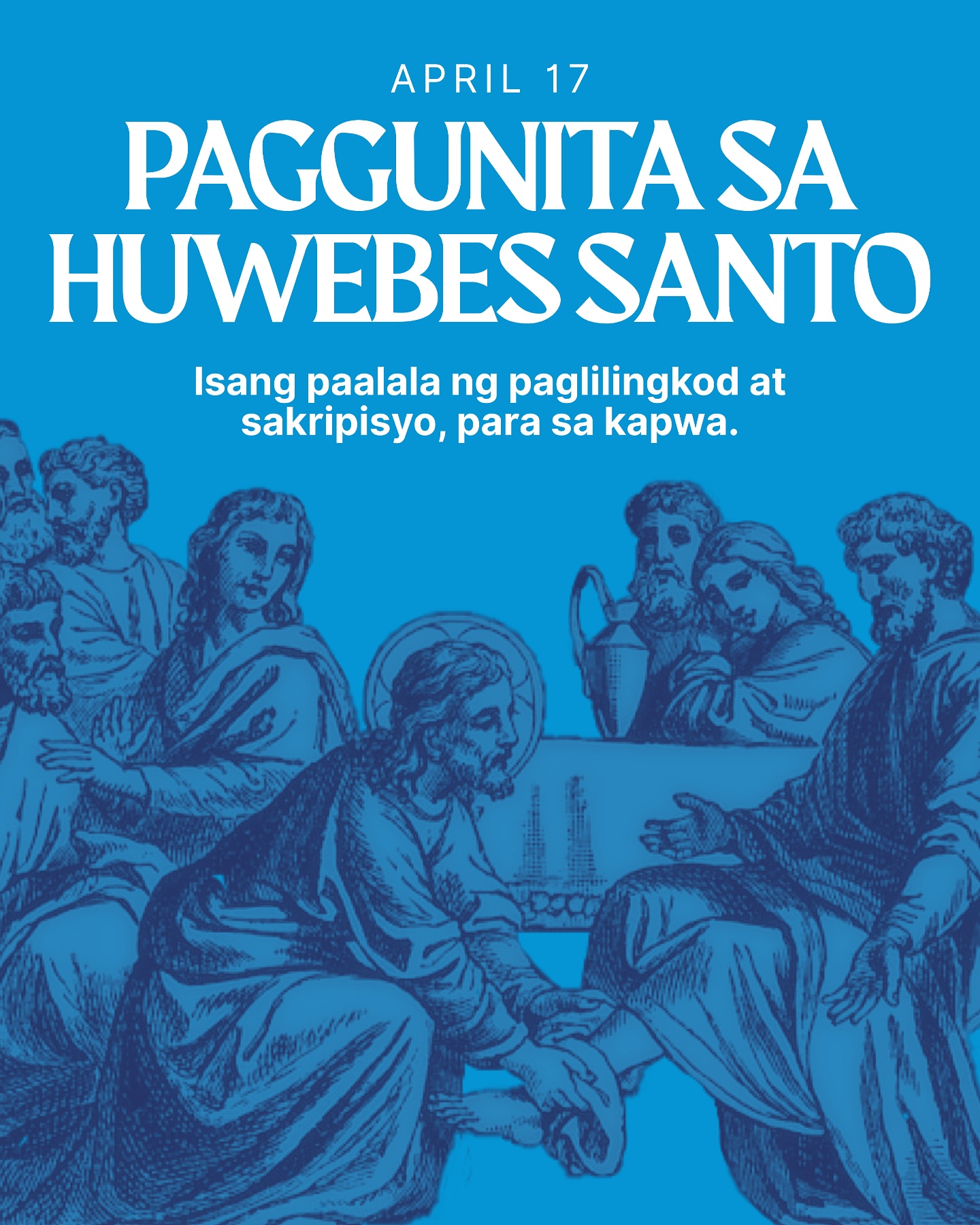 ANGKASangga - Ngayong Huwebes Santo, alalahanin natin ang dakilang ...