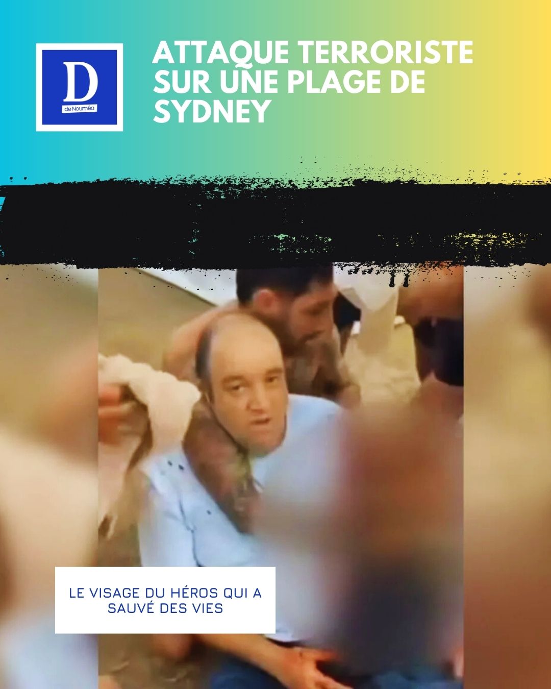 🔥 UN HÉROS SUR LA PLAGE DE BONDI... - La Dépêche de Nouméa | Facebook