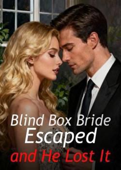 Kaylah TV - 📙 Blind Box Bride Escaped and He Lost It 📙... | Facebook