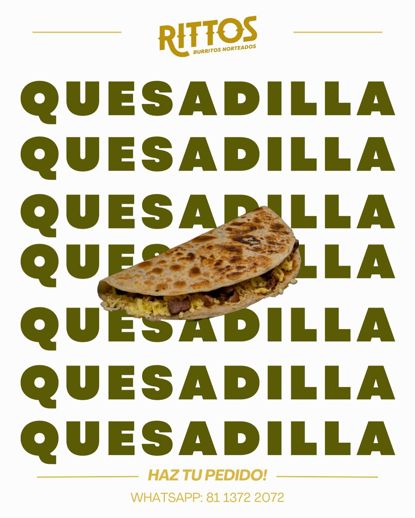 Rittos - La quesadilla norteada que te va a dejar soñando 🌮🔥 ¿La ...
