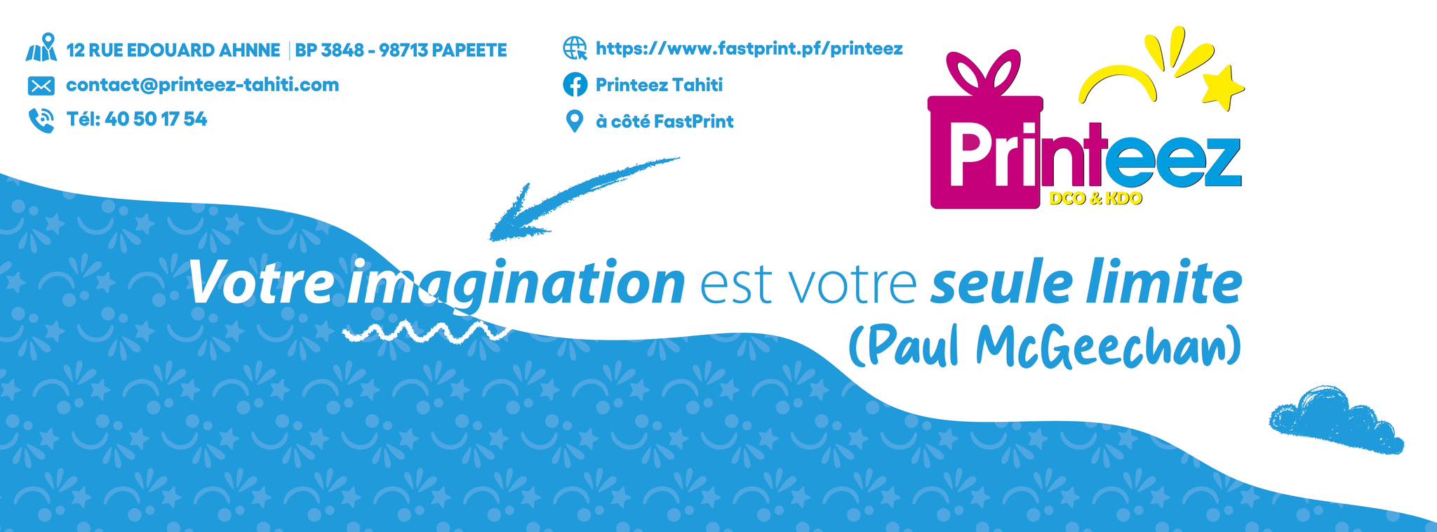 Printeez Tahiti | Papeete