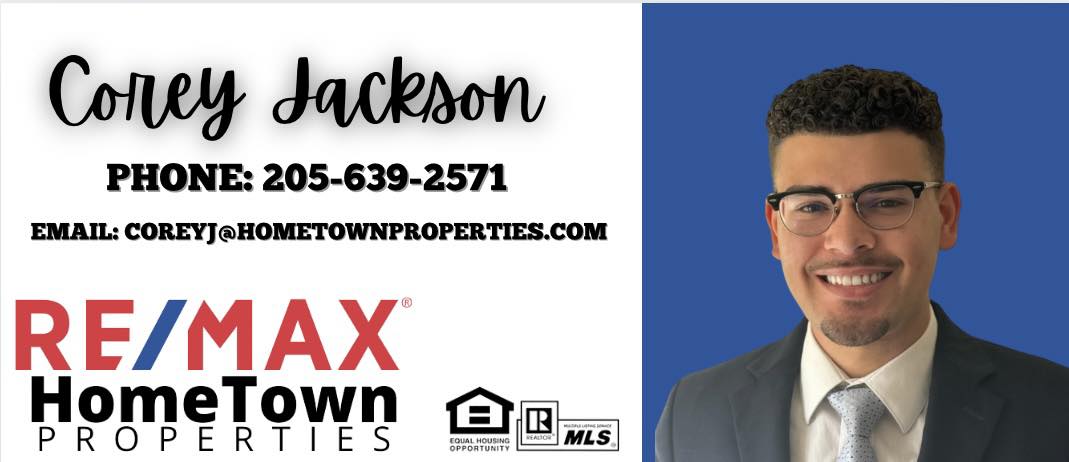 Corey Jackson - RE/MAX HomeTown Properties | Pell City AL
