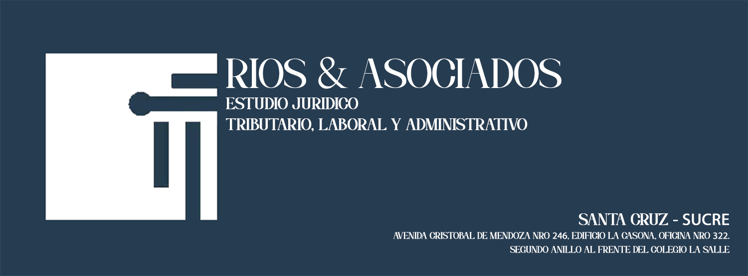 Rios & Asociados Estudio Juridico | Santa Cruz de la Sierra