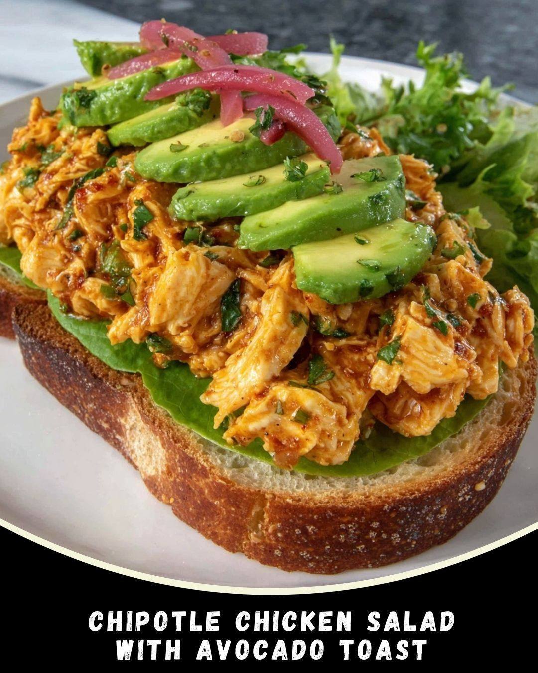 Kristina - Chipotle Chicken Salad with Avocado Toast + Pickled Onions 🥑 ...