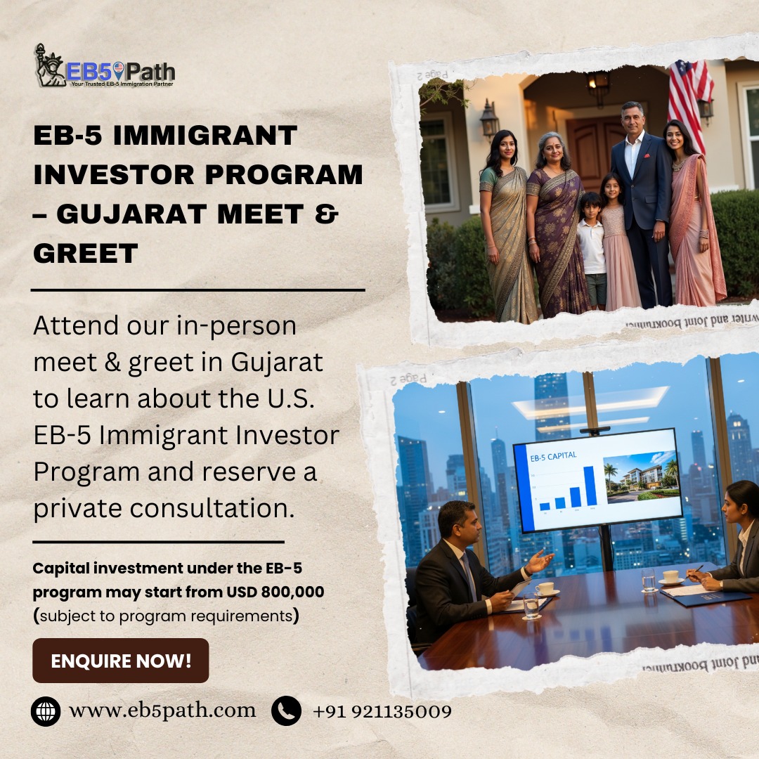 EB5 Path - 𝐎𝐧𝐞-𝐭𝐨-𝐎𝐧𝐞 𝐂𝐨𝐧𝐬𝐮𝐥𝐭𝐚𝐭𝐢𝐨𝐧𝐬 𝐢𝐧 𝐆𝐮𝐣𝐚𝐫𝐚𝐭 – 𝐄𝐁-𝟓... | Facebook
