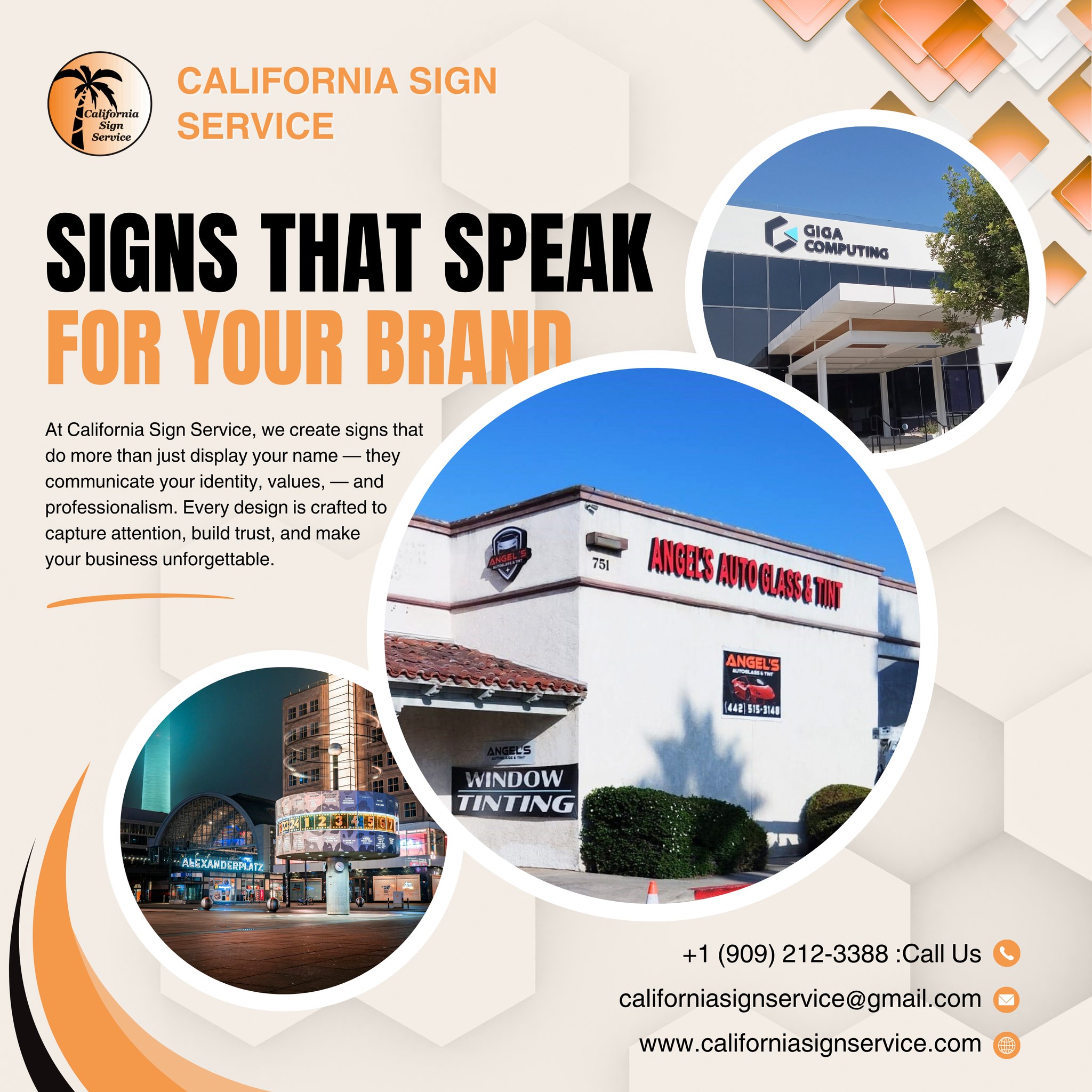 California - Signs That Speak for Your Brand! Your business deserves ...