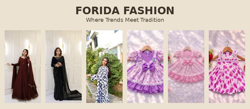 Forida Fashion | Sylhet