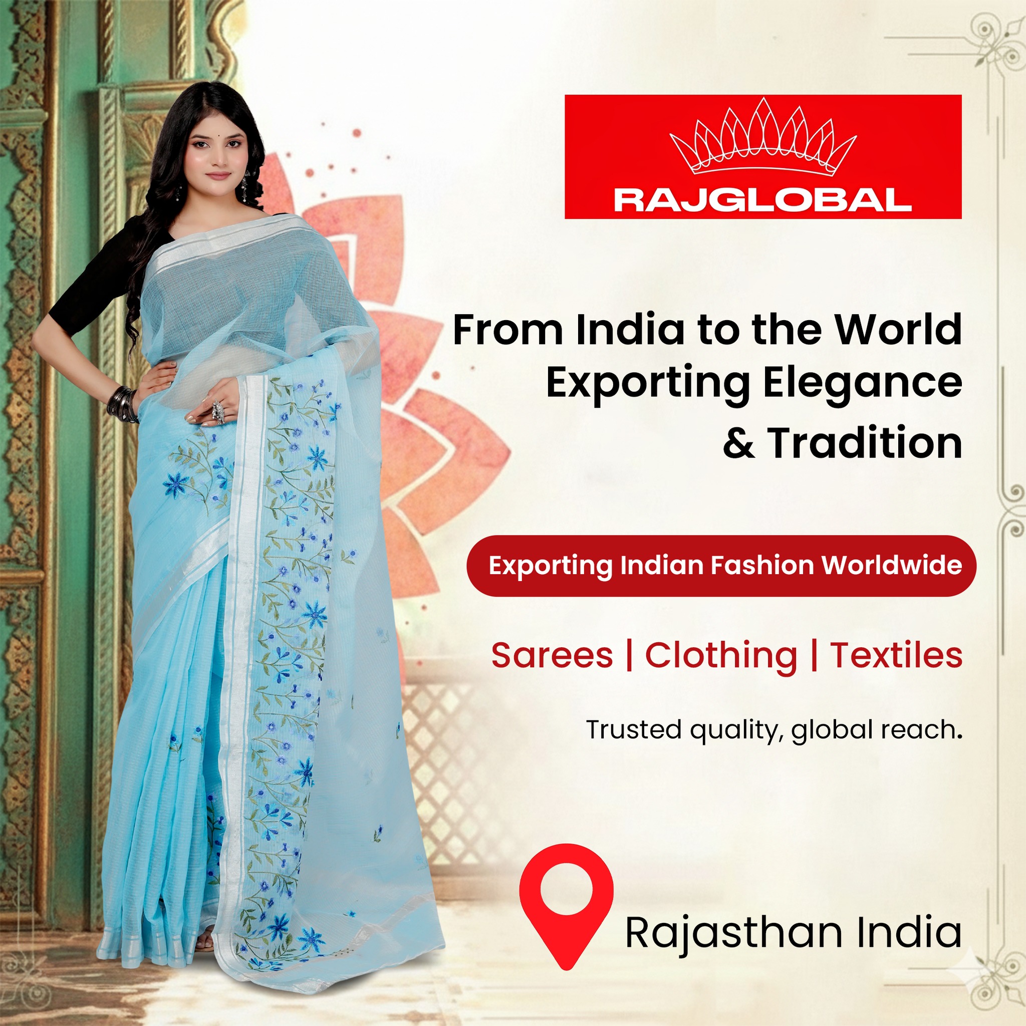Raj - 🌍 𝑰𝒏𝒅𝒊𝒂𝒏 𝑬𝒍𝒆𝒈𝒂𝒏𝒄𝒆, 𝑵𝒐𝒘 𝑨𝒄𝒓𝒐𝒔𝒔 𝒕𝒉𝒆 𝑮𝒍𝒐𝒃𝒆! . RAJGLOBAL proudly ...