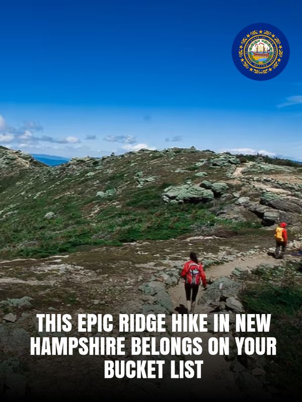 I Love - This Epic Ridge Hike In New Hampshire Belongs On Your Bucket ...