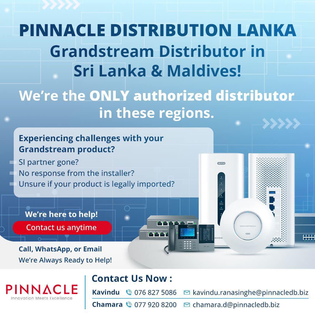 🚨 Pinnacle Distribution Lanka -... - Grandstream - Sri Lanka | Facebook