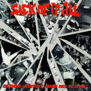 Sick of It All's 'Blood, Sweat, and No Tears' 1989 hardcore album